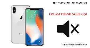 Sửa iphone X,XS,XR bị mất âm thanh nghe gọi tại Nha Trang 1