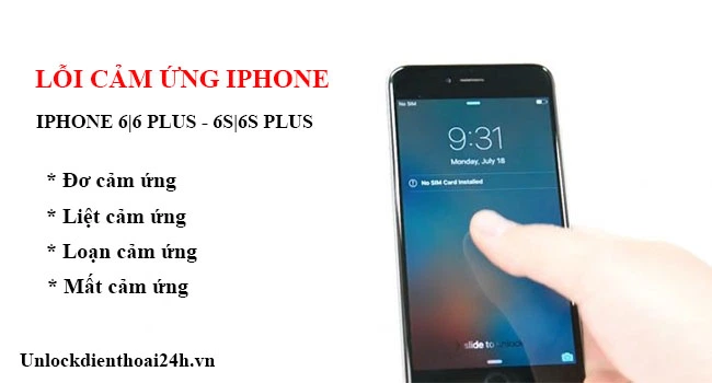Sửa Iphone 6s, 6s Plus liệt,đơ,loạn cảm ứng tại Nha Trang
