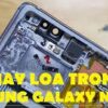 Thay loa Samsung Galaxy Note 8 tại Nha Trang