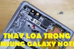 Thay loa Samsung Galaxy Note 8 tại Nha Trang
